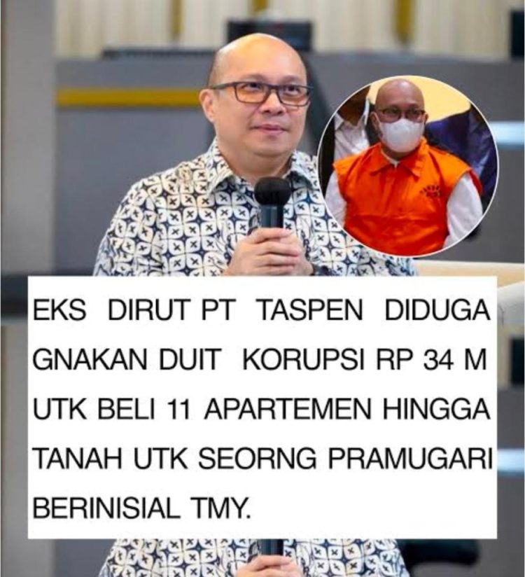 Eks Dirut Taspen Didakwa Korupsi Rp34 Miliar, Uang Negara Dibelikan 11 Apartemen Mewah