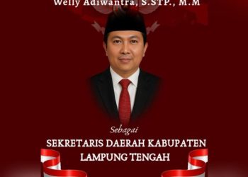 Resmi Dilantik, Welly Adiwantra Jabat Sekda Lampung Tengah Usai Raih Nilai Tertinggi Seleksi JPT