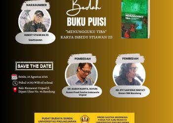 Isbedy dan Ketika Puisi Bicara Kematian dengan Tenang: “Menungguku Tiba” Akan Dibedah di Unpad