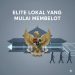 Elite Lokal yang Mulai Membelot