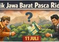 Politik Jawa Barat Pasca Ridwan