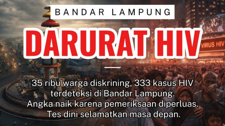 Kasus HIV Bandar Lampung Tertinggi di Lampung, Deteksi Dini Jadi Faktor
