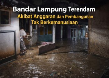 Saat Hujan Datang, Bandar Lampung Selalu Kalah