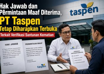 Santunan Kematian Cair Usai Viral, PT Taspen Diminta Transparan Soal Regulasi
