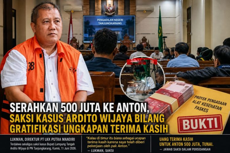 Saksi Akui Serahkan Rp500 Juta ke Anton Wibowo, Sebut Bentuk Terima Kasih