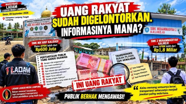 Dana Revitalisasi SMK Maarif Kalidadi Rp600 Juta dan SMK 2 Muhammadiyah Kalirejo Rp1,8 Miliar Disorot LADAM