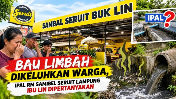 Bau Tak Sedap Ganggu Warga, Pengolahan Limbah RM Sambel Seruit Ibu Lin Dipertanyakan