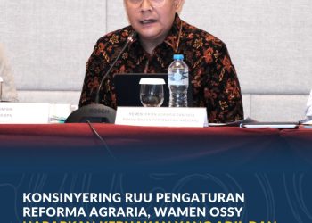 Wamen Ossy Ungkap Lima Persoalan Utama dalam RUU Reforma Agraria