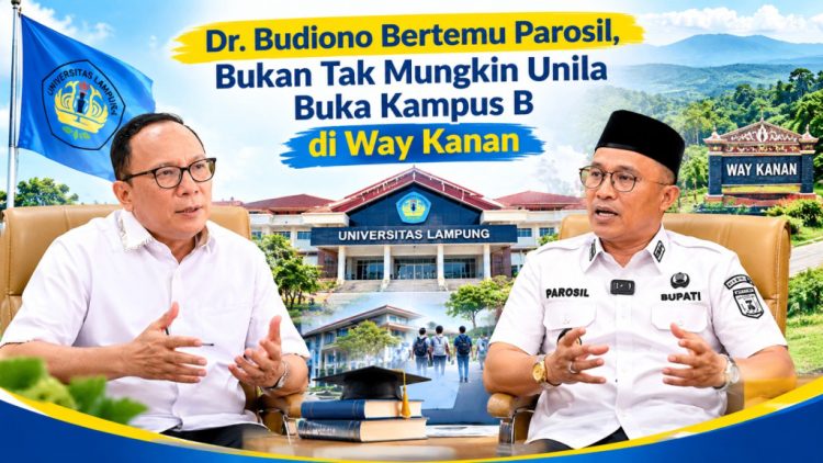 Kampus B Unila di Lampung Barat? Jejak Budiono di Way Kanan Jadi Sorotan