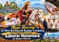 Saburai Budaya Nusantara Resmi Dibentuk, Misteri Situs Kuno Lampung Jadi Perhatian