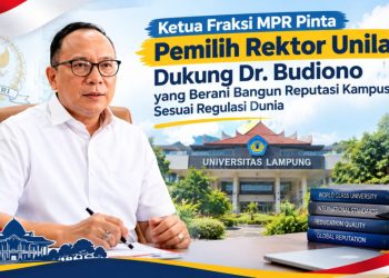 Ketua Fraksi MPR Soroti Dr. Budiono, Dorong Reputasi Unila Berkelas Dunia